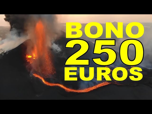 bono 250 euros para la palma