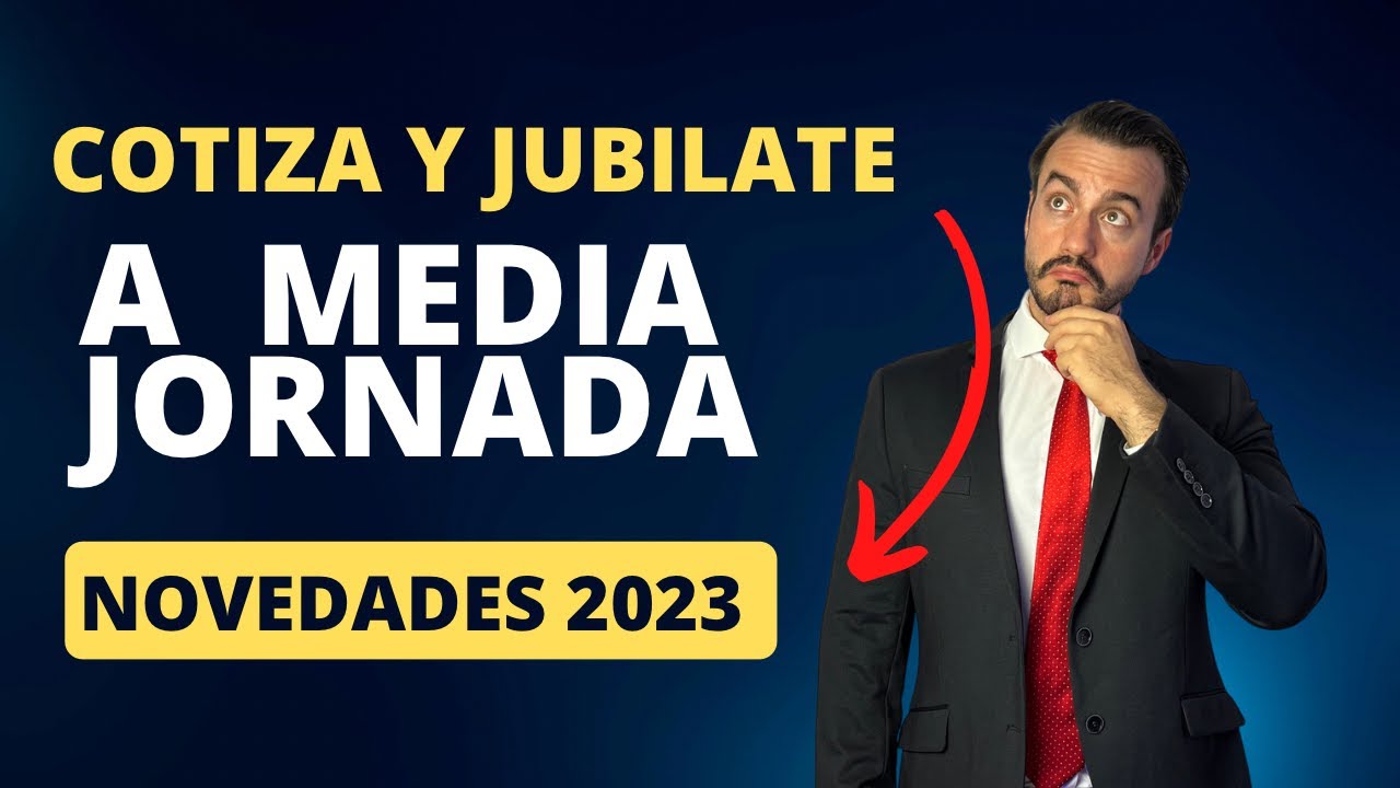 como cotiza la media jornada para la jubilacion