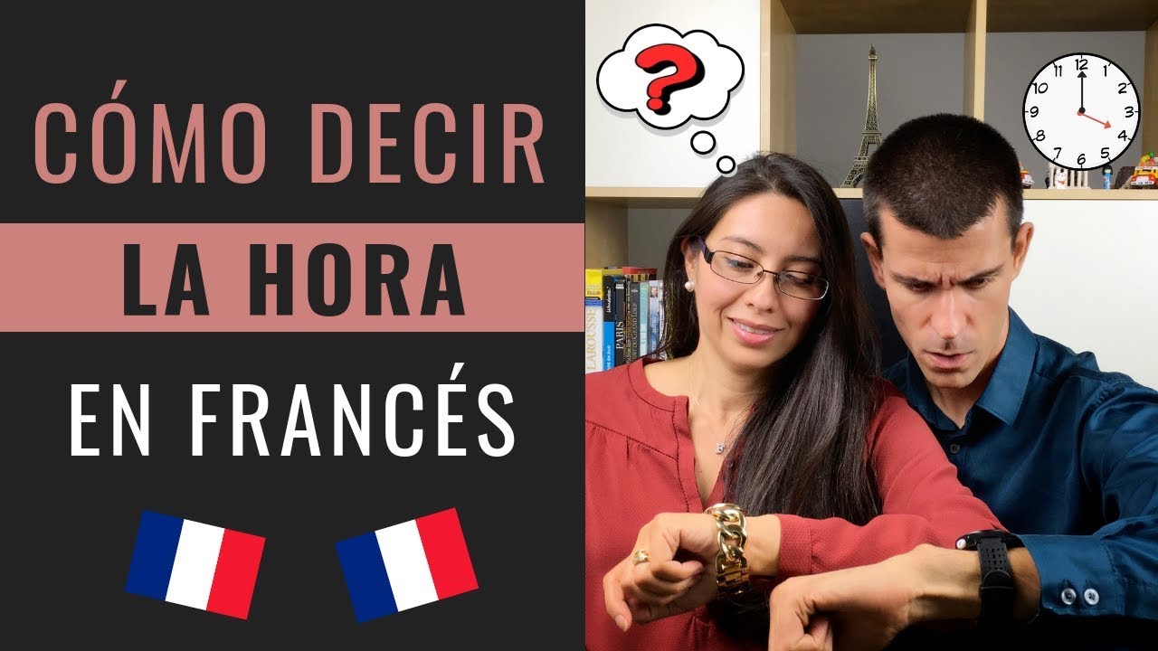como se dice la hora en frances