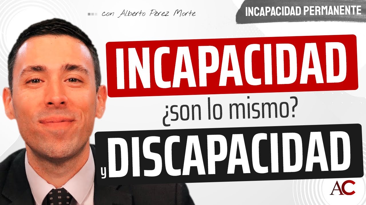 es lo mismo discapacidad que incapacidad