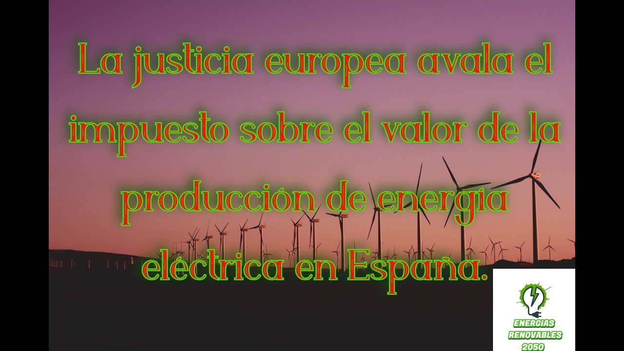 impuesto sobre el valor de la producción de energía eléctrica