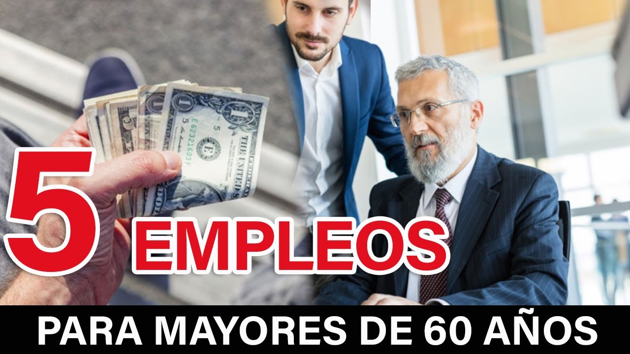 trabajo para mayores de 60 años