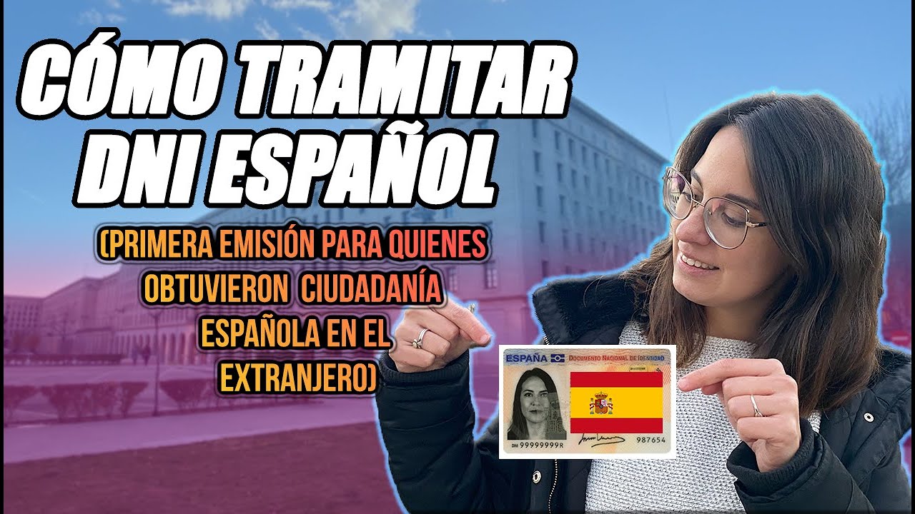 como obtener el dni español si soy extranjero