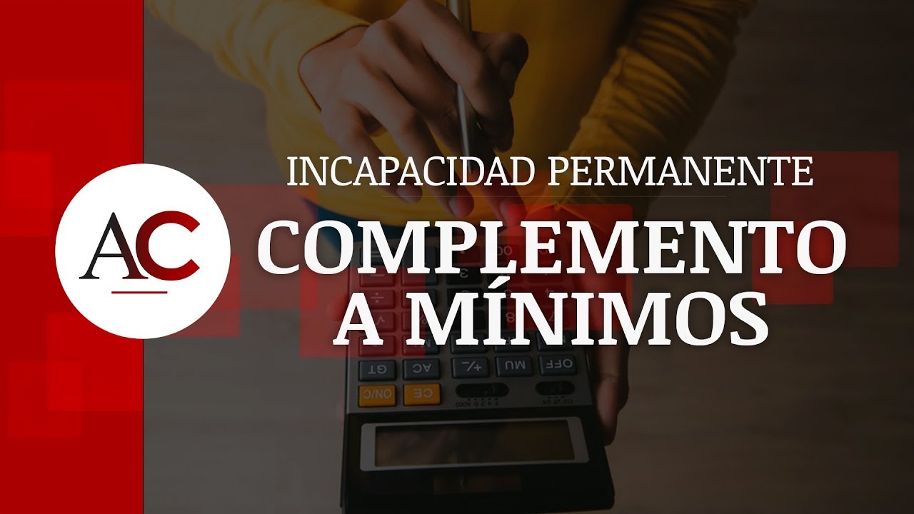 complemento a minimos incapacidad permanente total