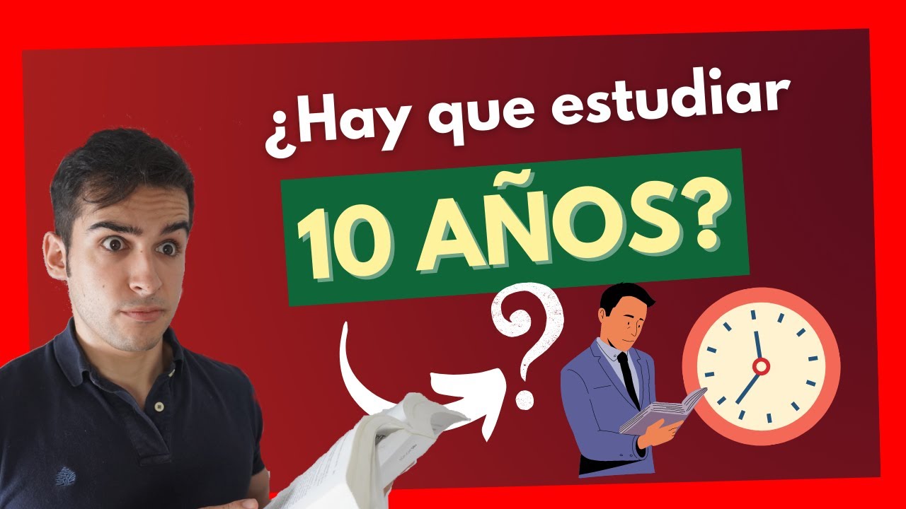cuantos años hay que estudiar para ser juez en españa