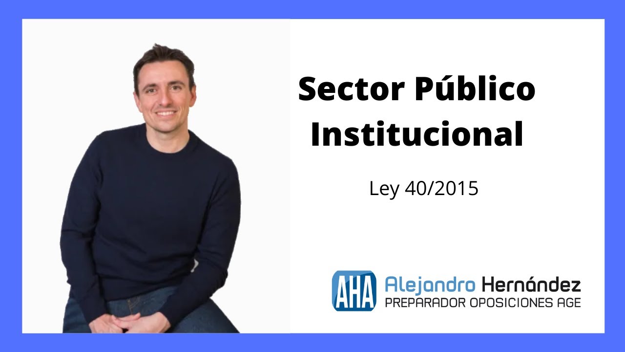 el sector público institucional se integra por