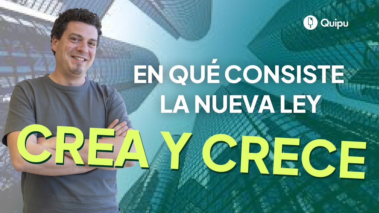 entrada en vigor ley crea y crece