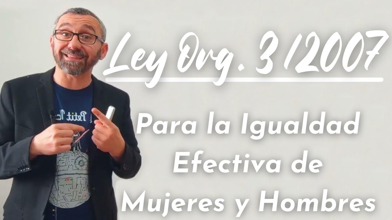 esquema ley de igualdad 3 2007 pdf