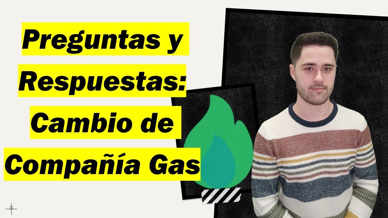 hay penalización por cambiar de compañía de gas