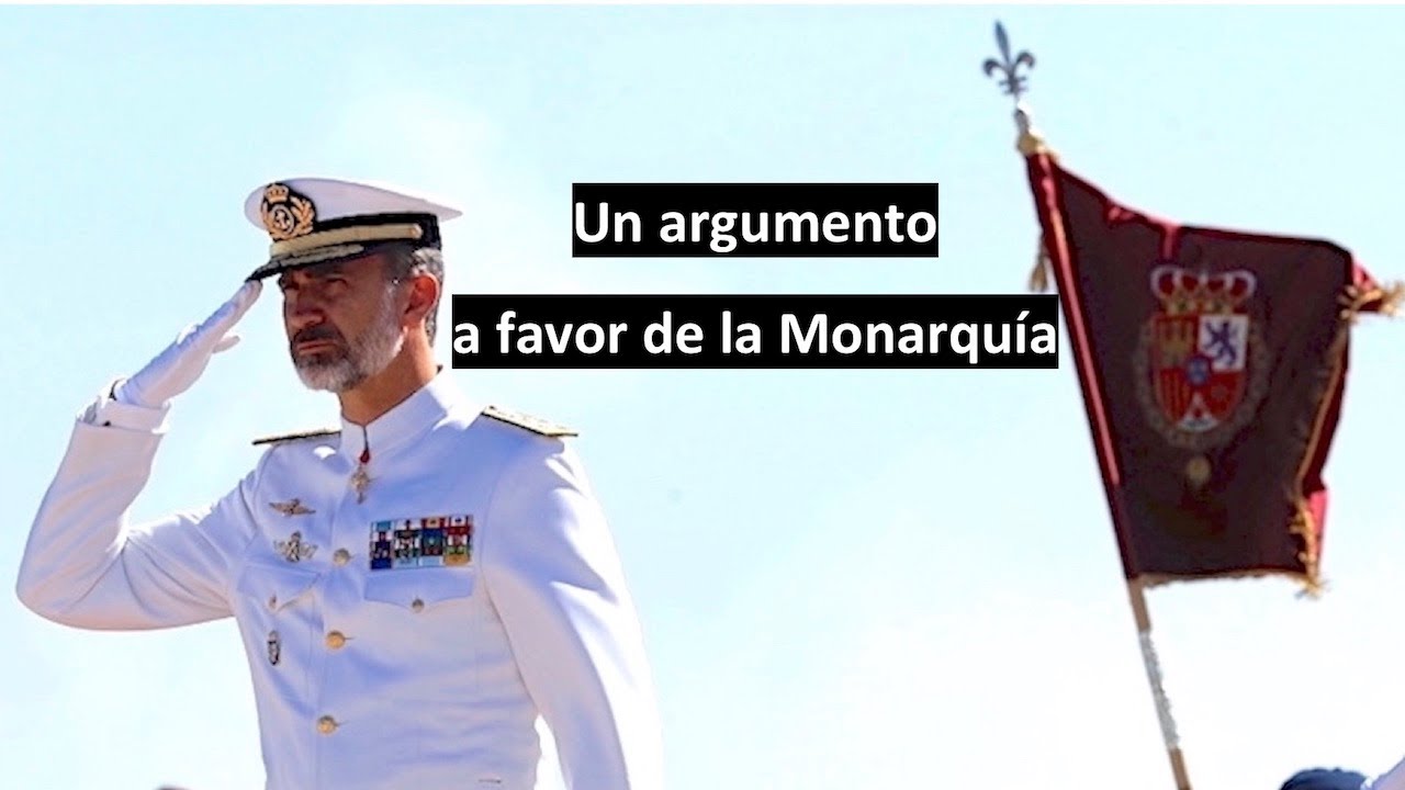 argumentos a favor de la monarquia