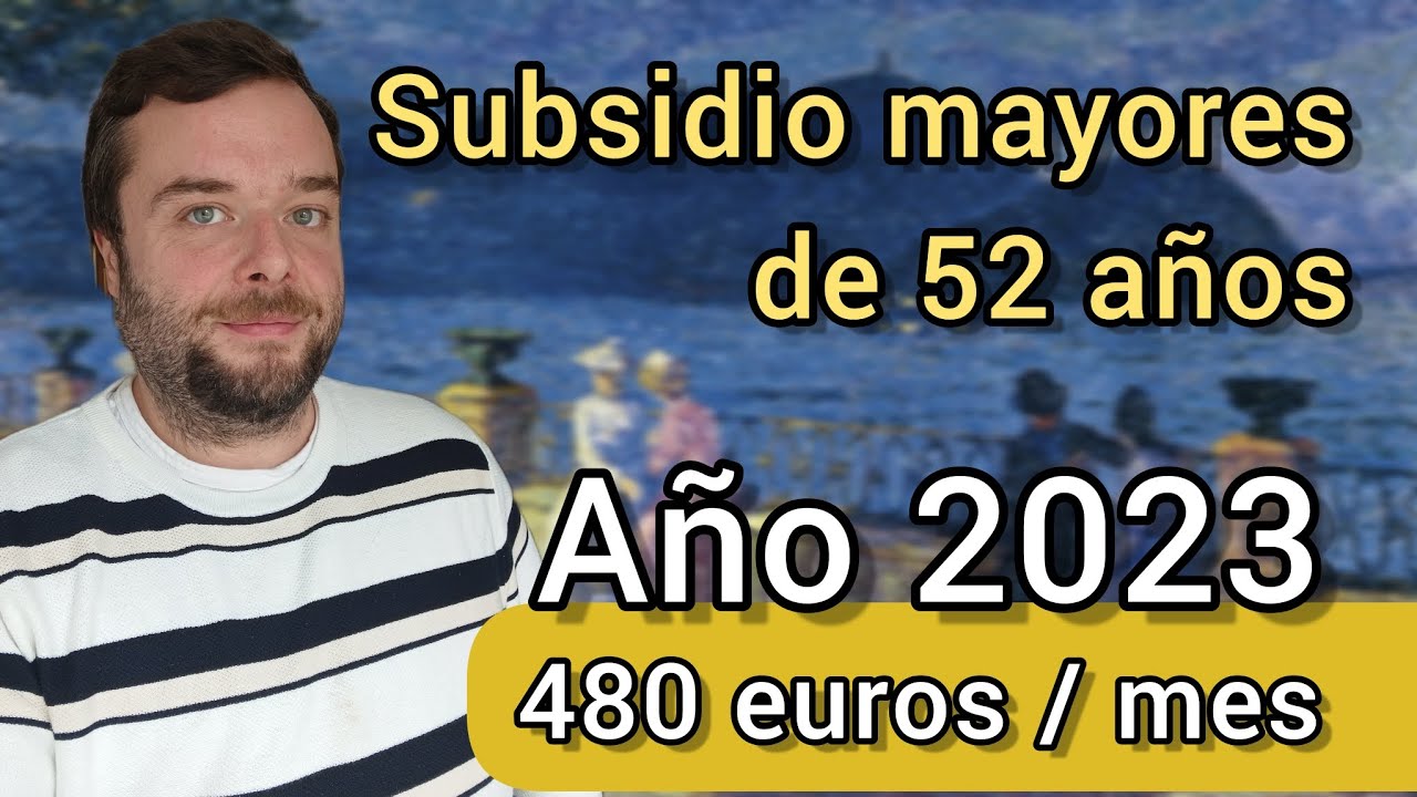 ayudas para mayores de 52 años que no hayan cotizado