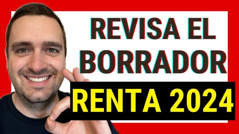 Guía completa: Cómo entender el borrador de la renta paso a paso ...