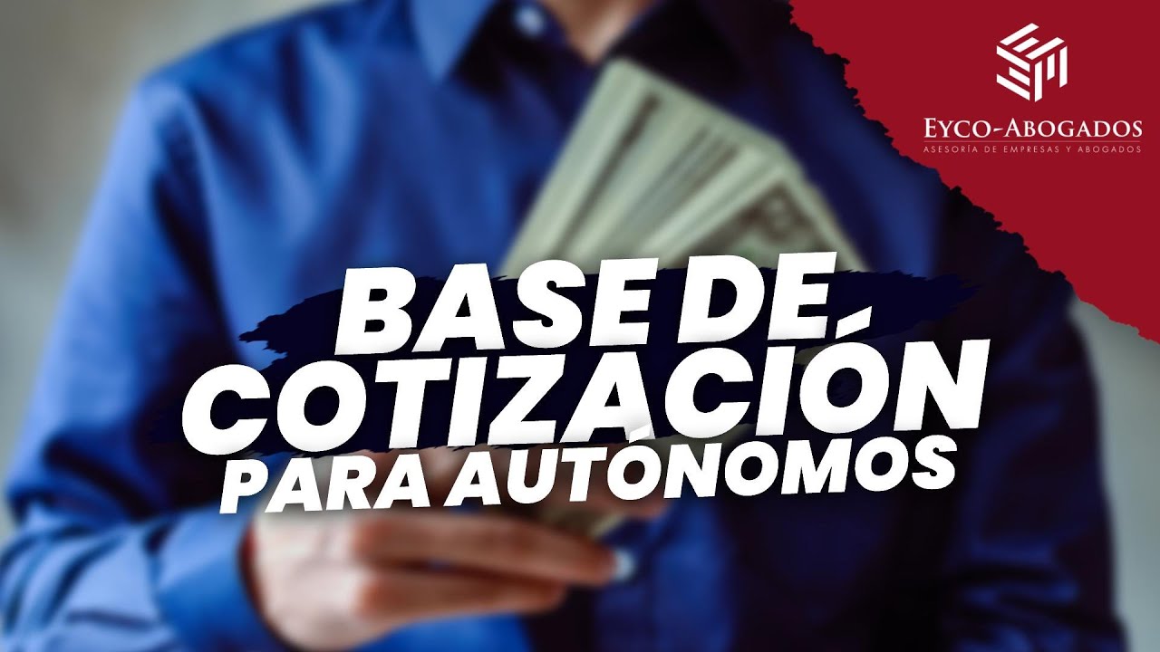 cual es la base de cotizacion de un autonomo