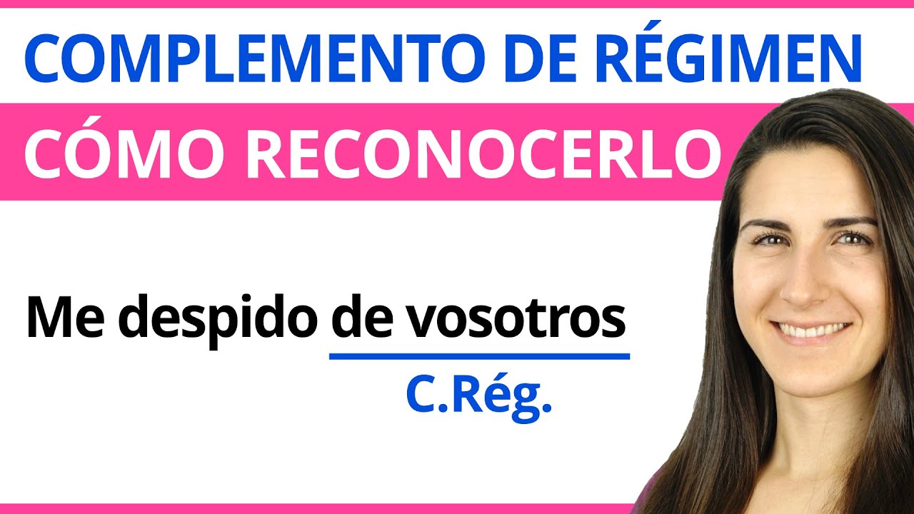 cuando se pone complemento de regimen