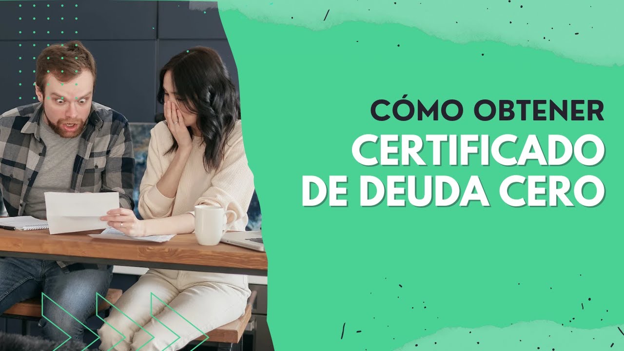 el banco no me da el certificado de deuda cero