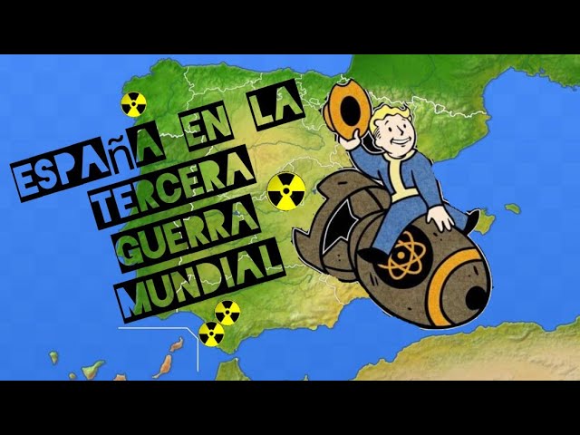 españa en la tercera guerra mundial
