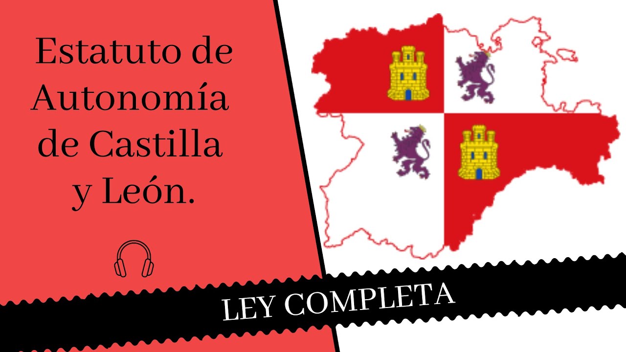 estatuto de autonomía de castilla y león resumen fácil