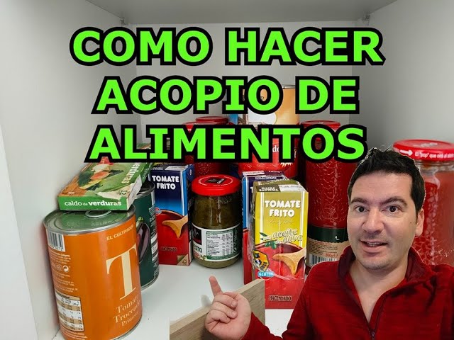 hay que hacer acopio de alimentos en españa