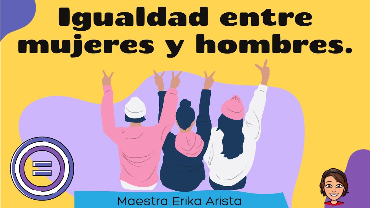 igualdad de oportunidades entre mujeres y hombres