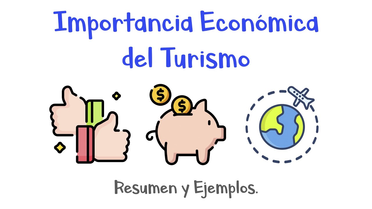 la importancia del turismo en españa