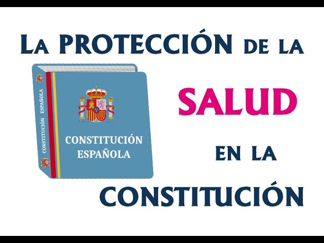 la protección de la salud en la constitución