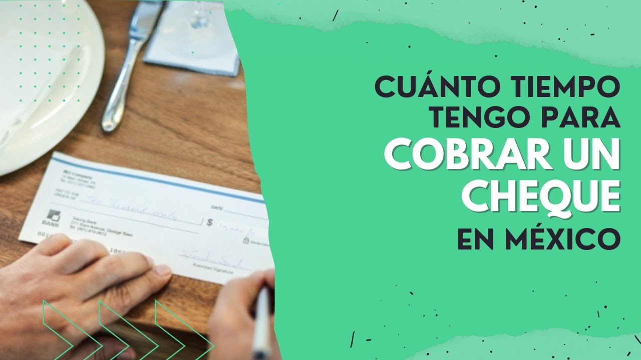 plazo para cobrar un cheque en españa