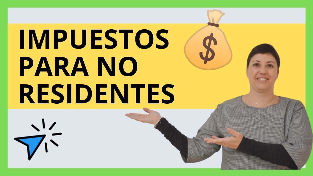 que impuestos pagan los no residentes en españa