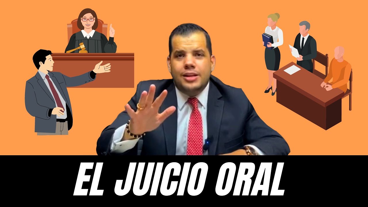 que pasa en un juicio oral
