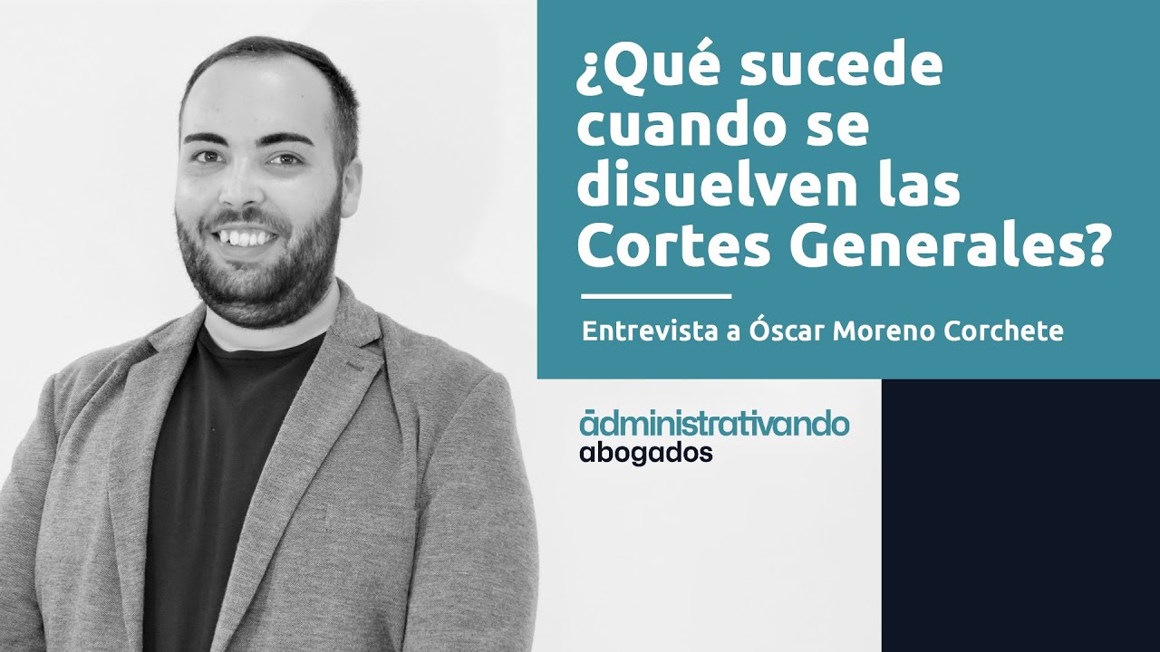 que significa que se disuelven las cortes