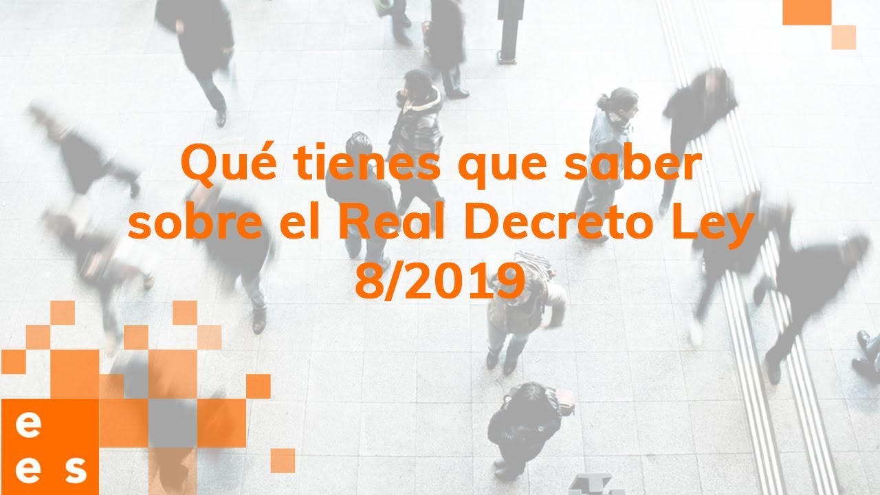 real decreto-ley 8/2019 de 8 de marzo